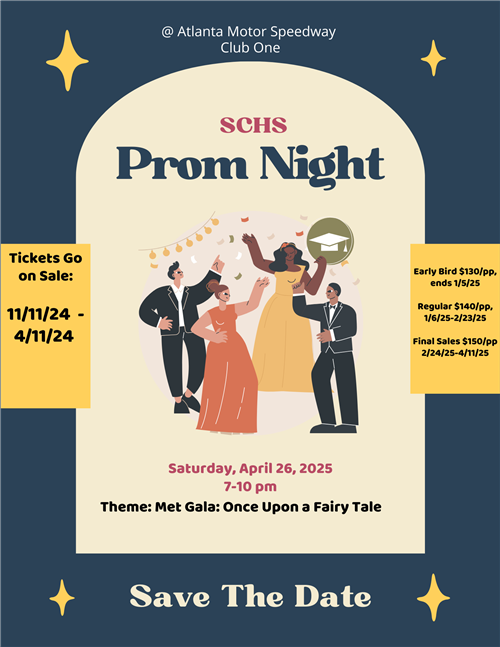 Prom will be on 4/16/25 at the Atlanta Motor Speedway Club. Tickets go on sale 11/11/24.